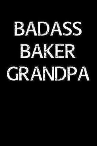 Cover of Badass Baker Grandpa