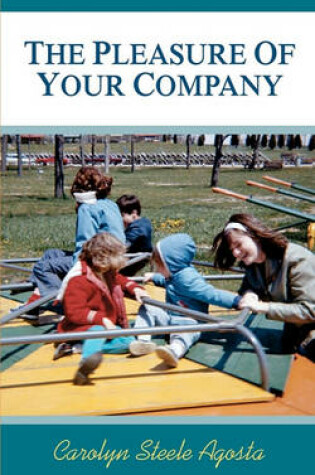 Cover of The Pleasure of Your Company