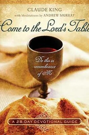 Cover of Come to the Lord's Table