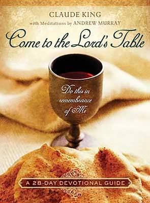 Book cover for Come to the Lord's Table