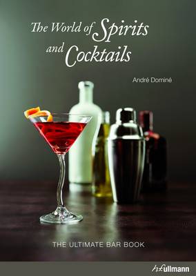 Book cover for Ultimate Bar Book: World of Spirits and Cocktails