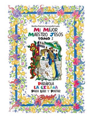 Book cover for Mi mejor maestro Jesus-Parabola La Cizana