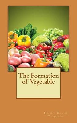 Book cover for The Formation of Vegetable