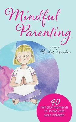 Book cover for Mindful Parenting