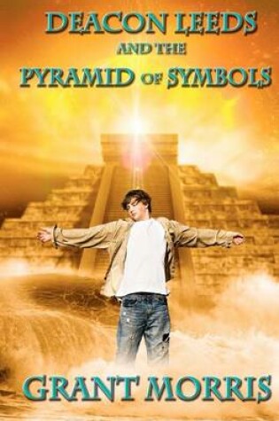 Cover of Deacon Leeds and the Pyramid of Symbols