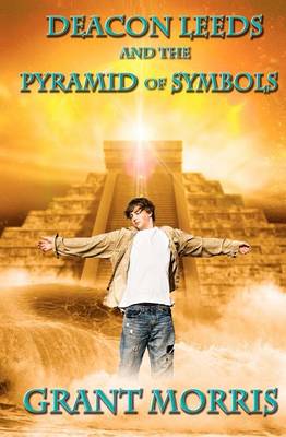 Book cover for Deacon Leeds and the Pyramid of Symbols