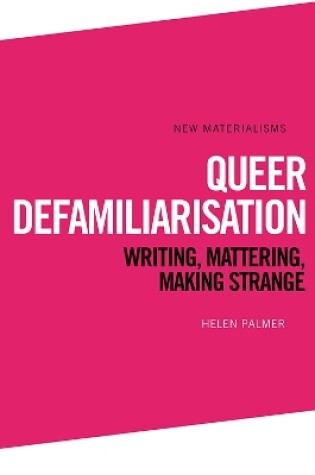 Cover of Queer Defamiliarisation