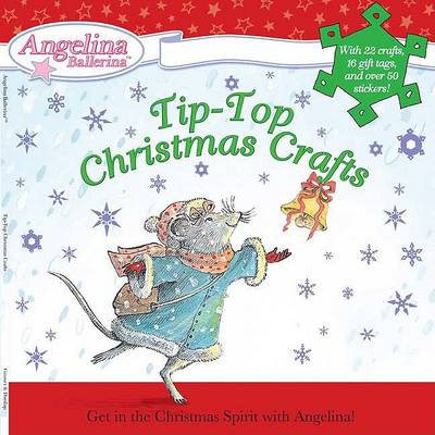 Book cover for Angelina Ballerina Tip-Top Christmas Crafts
