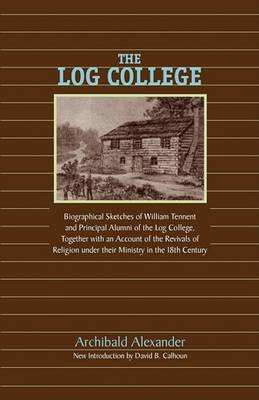 Book cover for The Log College