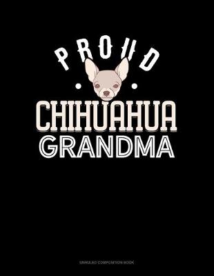 Cover of Proud Chihuahua Grandma