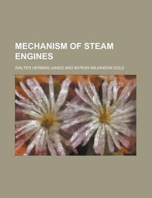 Book cover for Mechanism of Steam Engines