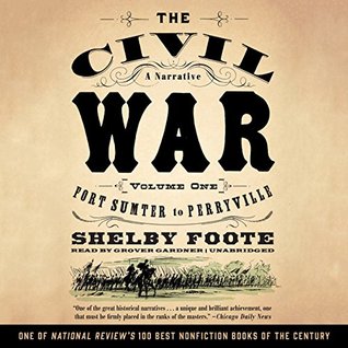 Book cover for The Civil War: A Narrative, Vol. 1