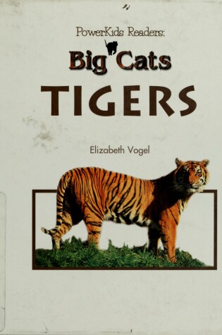 Cover of Big Cats: Tigers