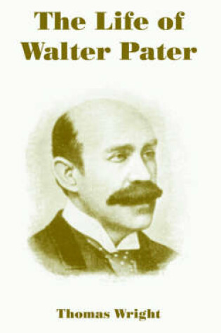Cover of The Life of Walter Pater