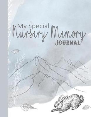 Book cover for My special Nursery Memory Journal