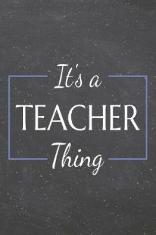Cover of It's a Teacher Thing
