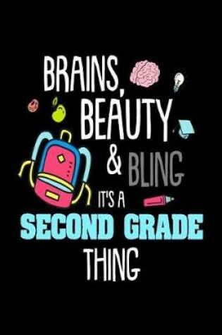 Cover of Brains, Beauty & Bling It's A Second Grade Thing