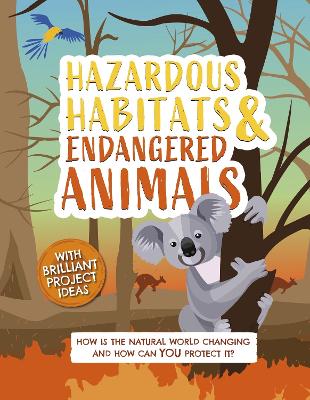 Cover of Hazardous Habitats and Endangered Animals