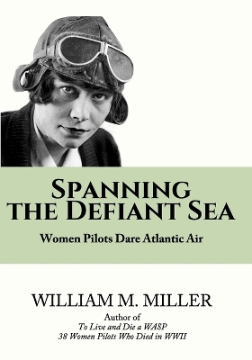 Cover of Spanning the Defiant Sea