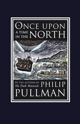 Book cover for Once Upon a Time in the North: His Dark Materials