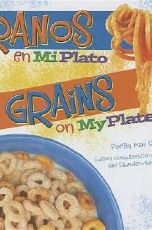 Cover of Granos En Miplato/Grains on Myplate