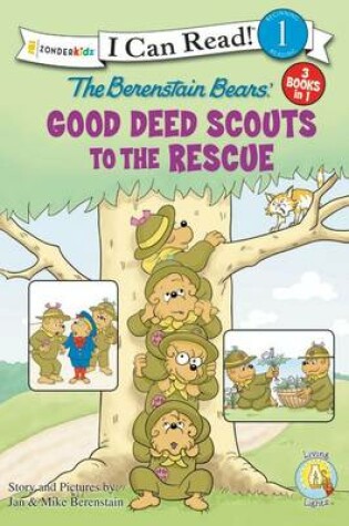 Cover of Berenstain Bears Good Deed Scouts to the Rescue