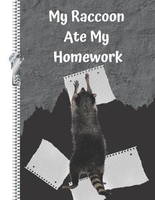 Book cover for My Raccoon Ate My Homework