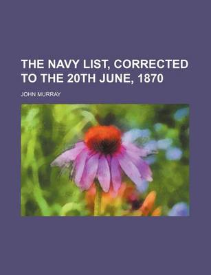 Book cover for The Navy List, Corrected to the 20th June, 1870