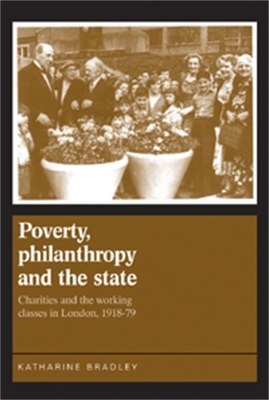 Book cover for Poverty, Philanthropy and the State