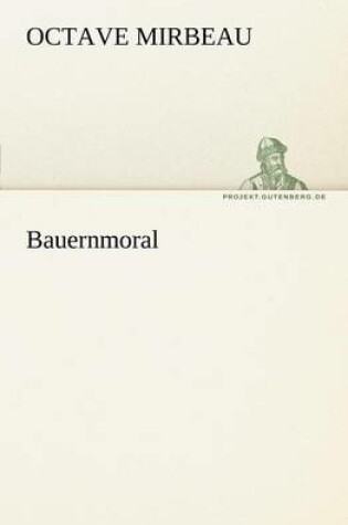 Cover of Bauernmoral