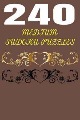 Book cover for 240 Medium Sudoku Puzzles