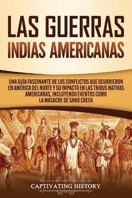 Book cover for Las Guerras Indias Americanas