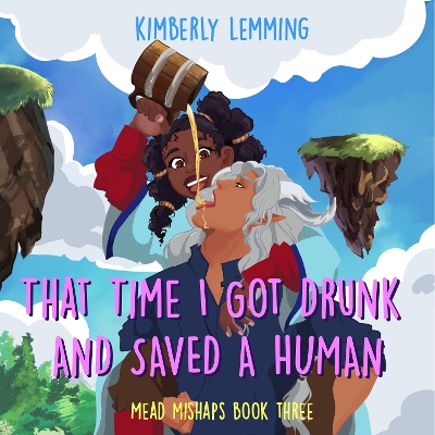 Book cover for That Time I Got Drunk And Saved A Human