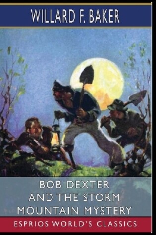 Cover of Bob Dexter and the Storm Mountain Mystery (Esprios Classics)