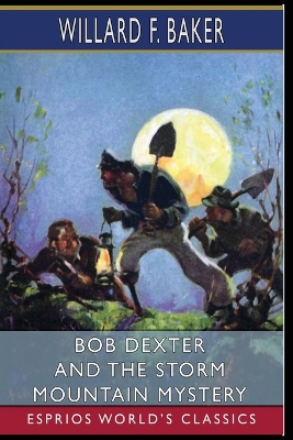 Book cover for Bob Dexter and the Storm Mountain Mystery (Esprios Classics)