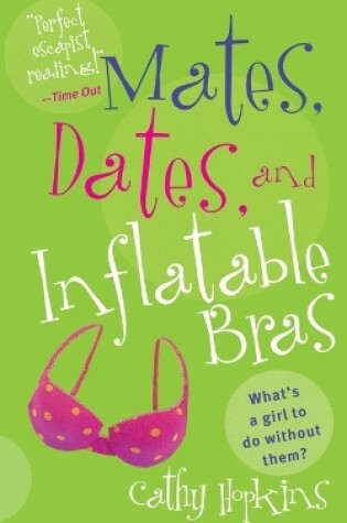 Cover of Mates, Dates, and Inflatable Bras