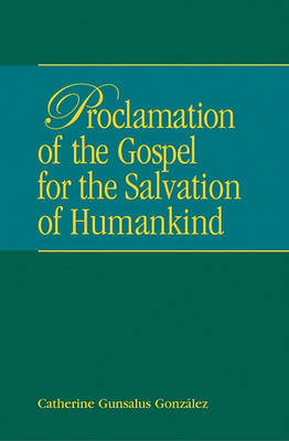 Cover of Proclamation of the Gospel for the Salvation of Humankind