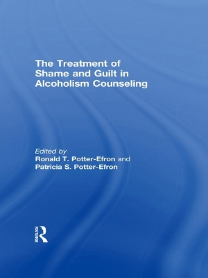 Book cover for The Treatment of Shame and Guilt in Alcoholism Counseling