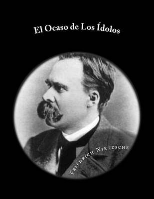 Book cover for El Ocaso de Los Idolos (Spanish Ediiton)