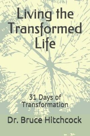 Cover of Living the Transformed Life