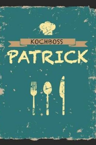 Cover of Kochboss Patrick