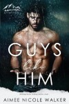 Book cover for Guys Like Him