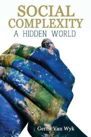 Cover of Social Complexity, A Hidden World