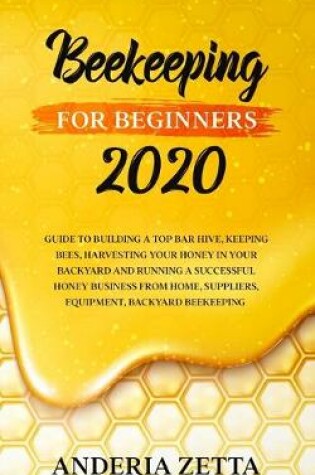 Cover of Beekeeping for Beginners 2020