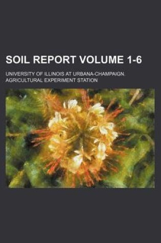 Cover of Soil Report Volume 1-6