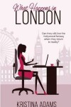 Book cover for What Happens in London
