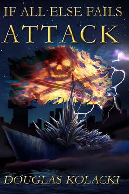 Book cover for If All Else Fails...Attack