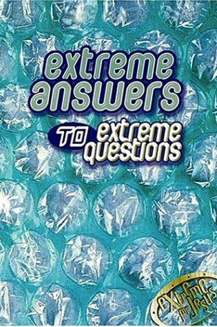 Cover of Extreme Answers to Extreme Questions