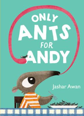 Book cover for Only Ants for Andy