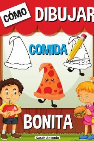 Cover of Cómo Dibujar Comida Bonita